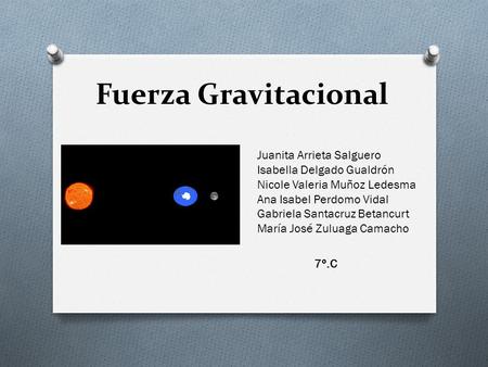 Fuerza Gravitacional Juanita Arrieta Salguero