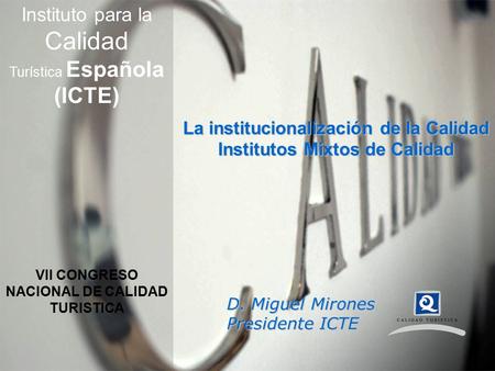 (ICTE) Instituto para la Calidad