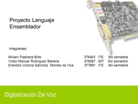 Integrantes: Miriam Pastrana Brito376401ITE 5to semestre Víctor Manuel Rodríguez Bahena378087IMT 5to semestre Erendira Victoria Sánchez Montes de Oca 377891ITE.