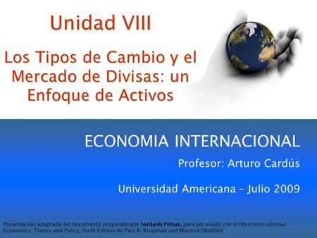 Los Tipos de Cambio y el Mercado de Divisas: un Enfoque de Activos