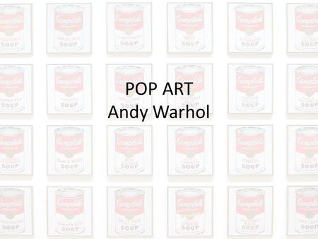 POP ART Andy Warhol.