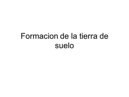 Formacion de la tierra de suelo. ENGAGE Rock salt Discovery streaming- Getting to Know Soil (23 min)