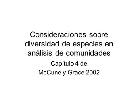 Capítulo 4 de McCune y Grace 2002