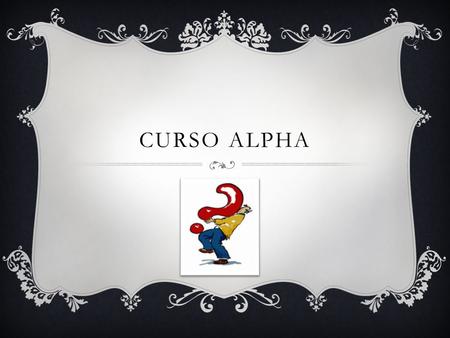 Curso Alpha.