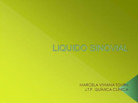 MARCELA VIVIANA TOURN J.T.P. QUÍMICA CLÍNICA