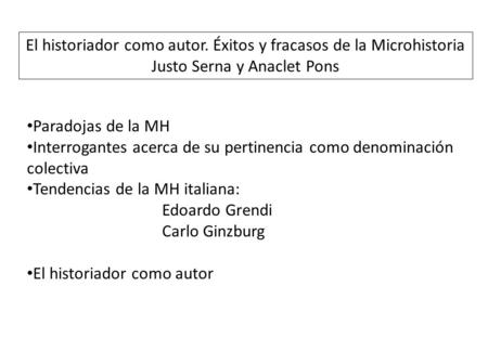 El historiador como autor. Éxitos y fracasos de la Microhistoria