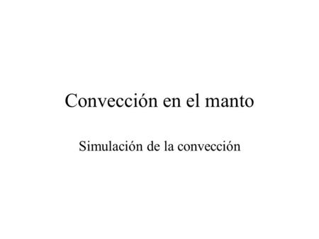 Simulación de la convección