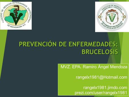 PREVENCIÓN DE ENFERMEDADES: BRUCELOSIS