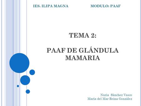 TEMA 2: PAAF DE GLÁNDULA MAMARIA