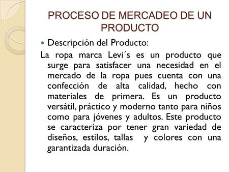 PROCESO DE MERCADEO DE UN PRODUCTO
