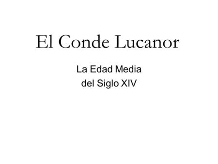 La Edad Media del Siglo XIV