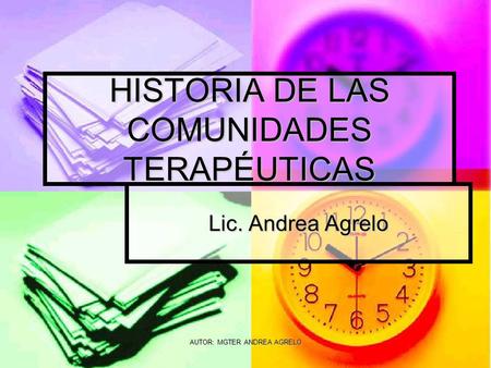 HISTORIA DE LAS COMUNIDADES TERAPÉUTICAS