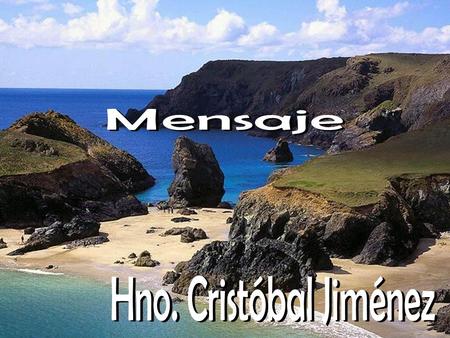 Mensaje Hno. Cristóbal Jiménez.