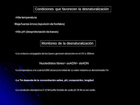 Condiciones que favorecen la desnaturalización