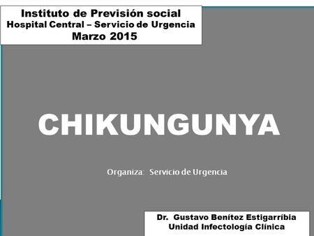 Instituto de Previsión social   Hospital Central – Servicio de Urgencia
