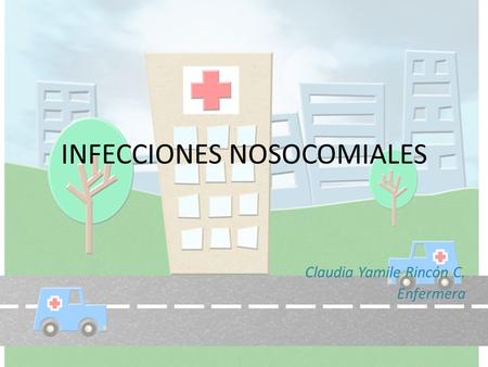 INFECCIONES NOSOCOMIALES