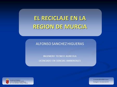 EL RECICLAJE EN LA REGION DE MURCIA