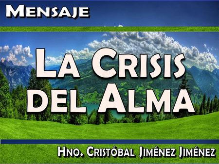 Todo hombre tiene que decidir cuál es el valor supremo de su vida.