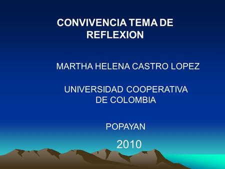 CONVIVENCIA TEMA DE REFLEXION