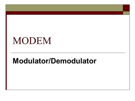 Modulator/Demodulator