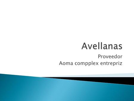Proveedor Aoma compplex entrepriz