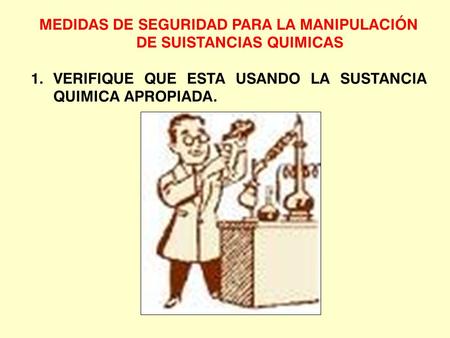 MEDIDAS DE SEGURIDAD PARA LA MANIPULACIÓN DE SUISTANCIAS QUIMICAS