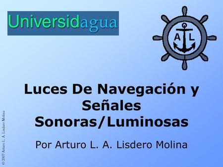 Luces De Navegación y Señales Sonoras/Luminosas