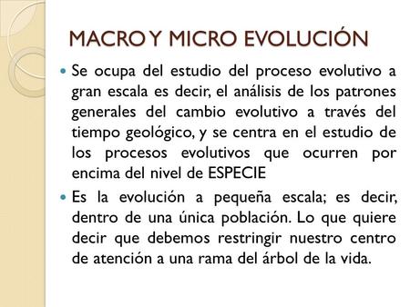 MACRO Y MICRO EVOLUCIÓN