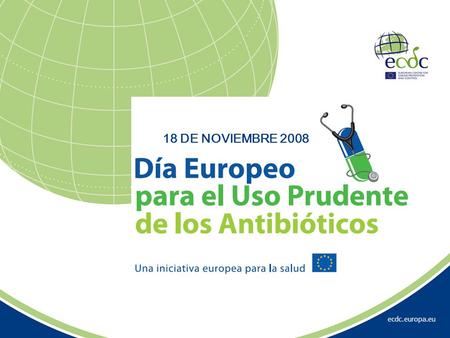 Ecdc.europa.eu 18 DE NOVIEMBRE 2008.