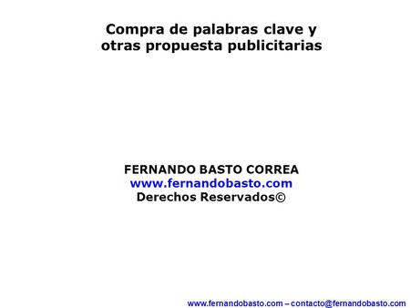 – Compra de palabras clave y otras propuesta publicitarias FERNANDO BASTO CORREA