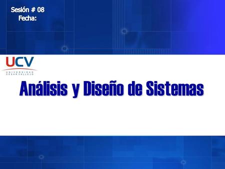 Análisis y Diseño de Sistemas