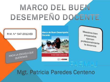 MARCO DEL BUEN DESEMPEÑO DOCENTE PARMAJ