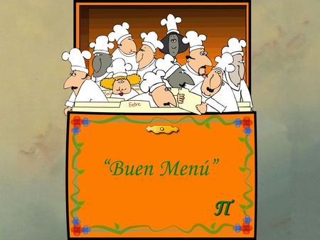 Π “Buen Menú” Frans Ykens Velázquez Kevin Sloane.