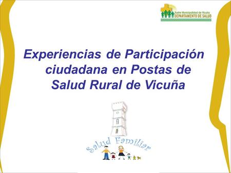 Experiencias de Participación ciudadana en Postas de Salud Rural de Vicuña.