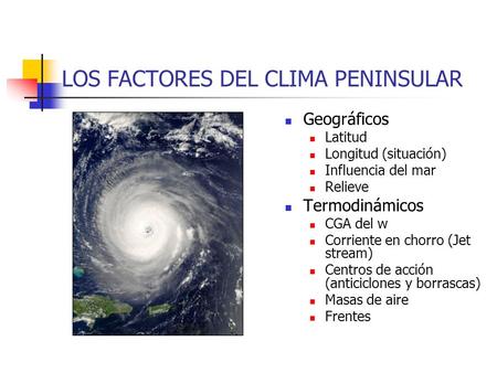 LOS FACTORES DEL CLIMA PENINSULAR