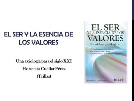 El ser y la esencia de los valores