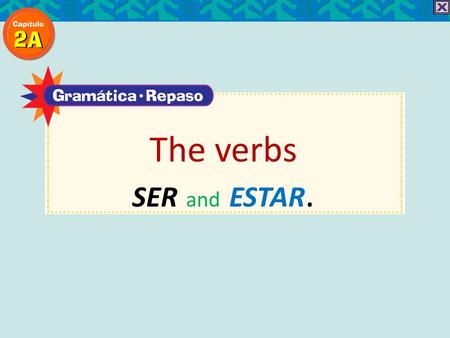 The verbs SER and ESTAR.. You should already know the conjugations of SER and ESTAR. Here they are again as review. The verbs SER and ESTAR.