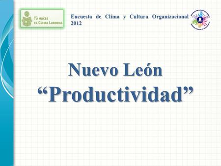 “Productividad” Nuevo León
