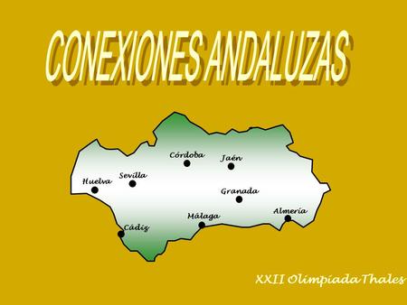 CONEXIONES ANDALUZAS XXII Olimpiada Thales Córdoba Jaén Sevilla Huelva