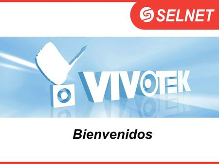 Bienvenidos. ¿Por qué Cámara IP? Productos Actuales Productos Nuevos Experiencias Exitosas.