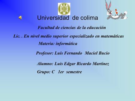 Universidad de colima Facultad de ciencias de la educación