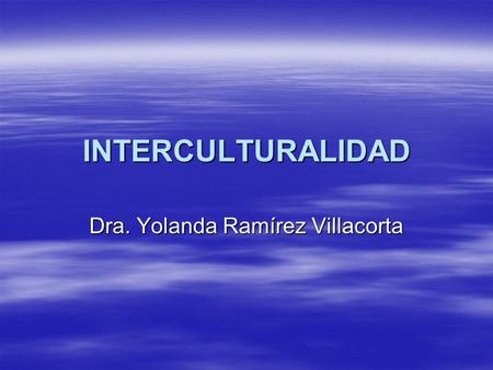 Dra. Yolanda Ramírez Villacorta