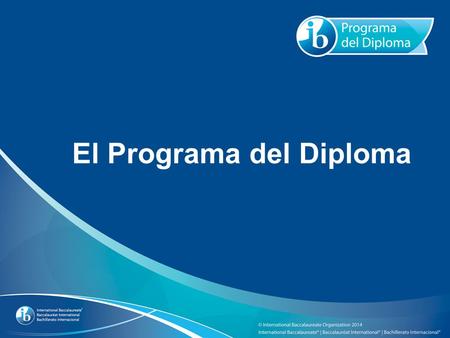 Todo lo que necesita saber sobre el IB y el Programa