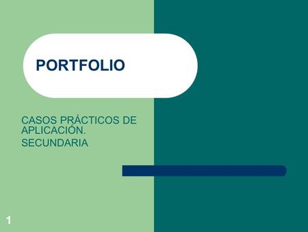 CASOS PRÁCTICOS DE APLICACIÓN. SECUNDARIA