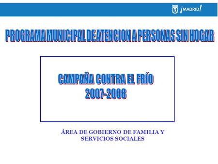 ÁREA DE GOBIERNO DE FAMILIA Y SERVICIOS SOCIALES