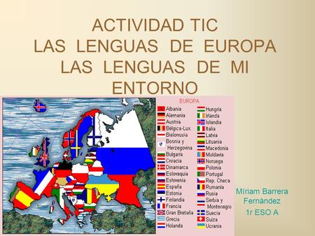 ACTIVIDAD TIC LAS LENGUAS DE EUROPA LAS LENGUAS DE MI ENTORNO