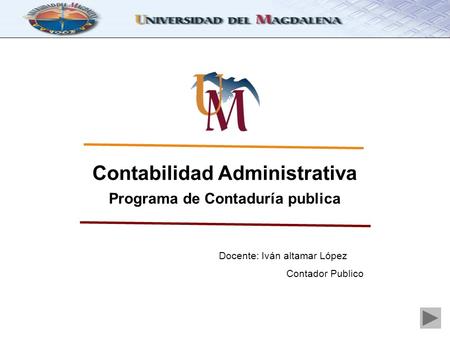 Contabilidad Administrativa Programa de Contaduría publica