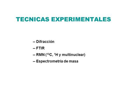 TECNICAS EXPERIMENTALES