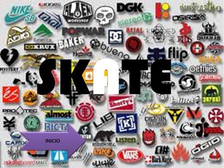 SKATE INICIO.