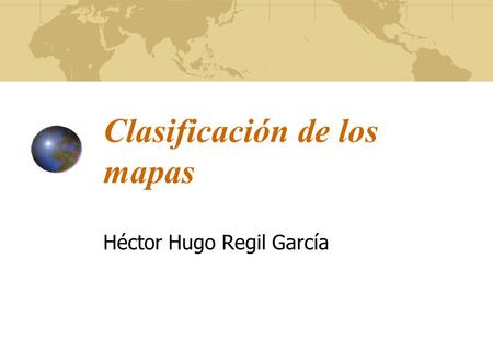 Clasificación de los mapas